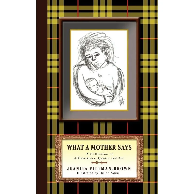 What A Mother Says