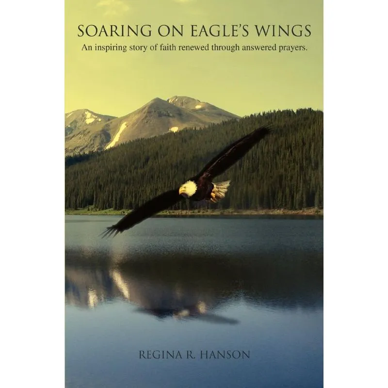 Soaring on Eagles Wings