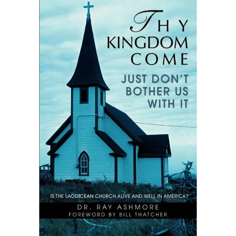 Thy Kingdom Come