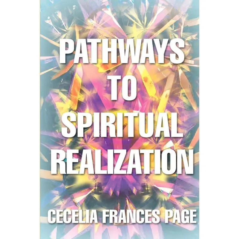Pathways to Spiritual Realization