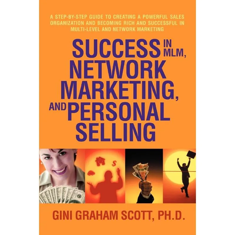 Success in MLM, Network Marketing, and Personal Selling
