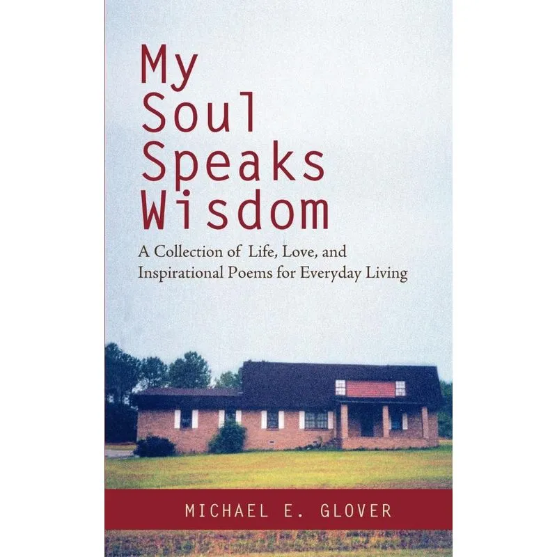 My Soul Speaks Wisdom