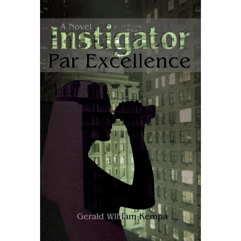 Instigator Par Excellence