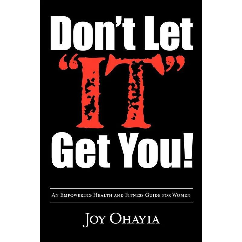 Dont Let It Get You!