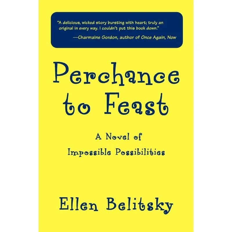 Perchance to Feast