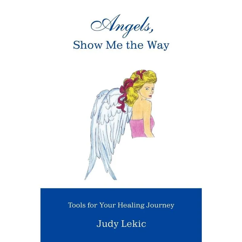 Angels, Show Me the Way