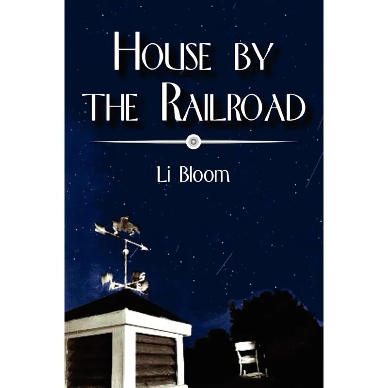 House by the Railroad