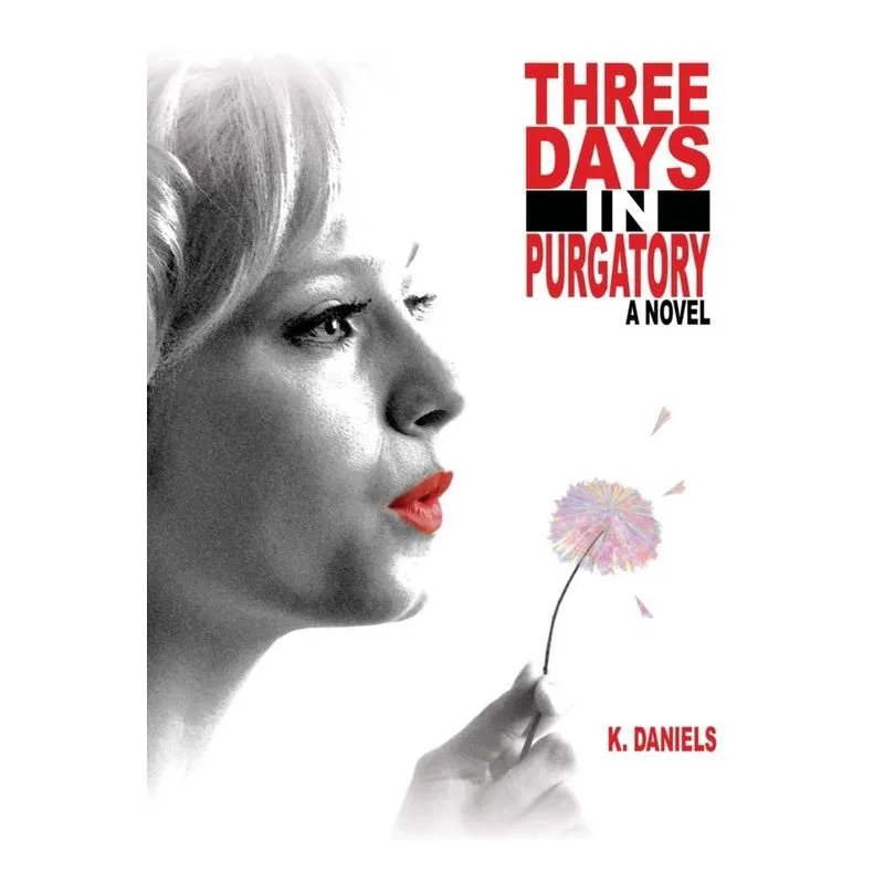 Three Days in Purgatory