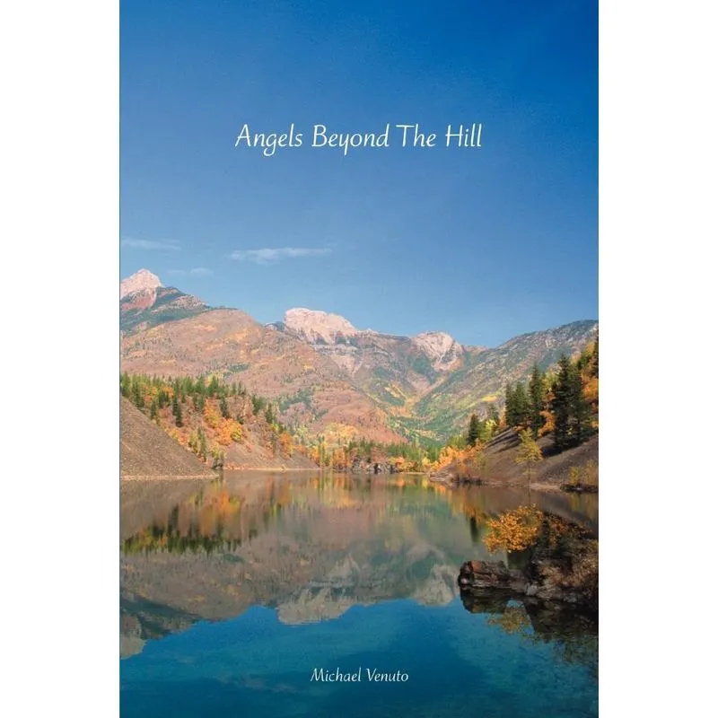 Angels Beyond The Hill