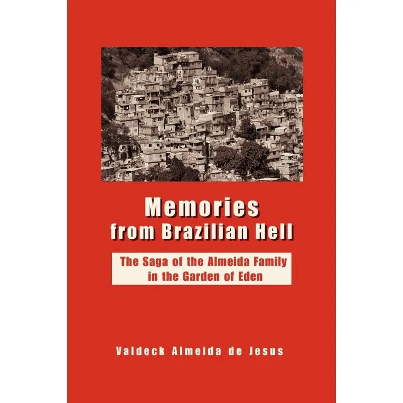 Memories from Brazilian Hell