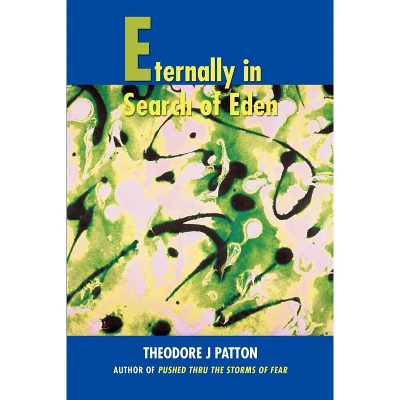 Eternally in Search of Eden