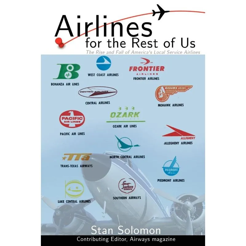 Airlines For the Rest Of Us