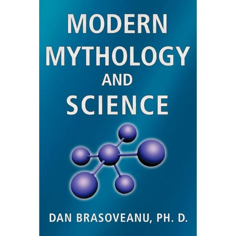 Modern Mythology and Science