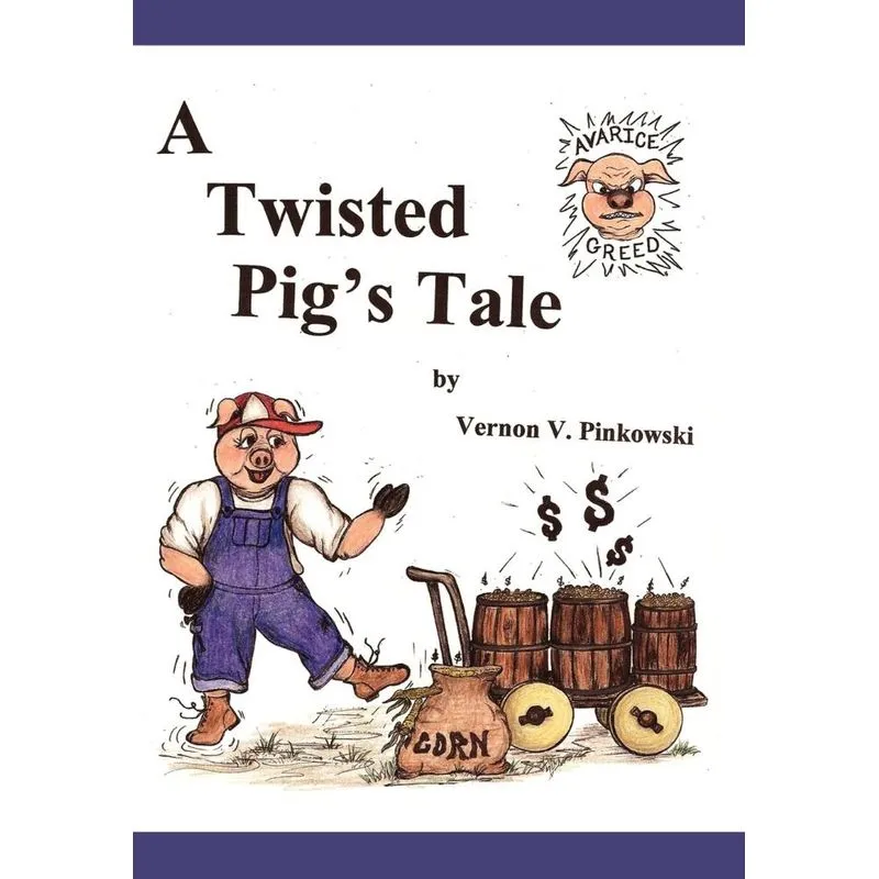 A Twisted Pigs Tale