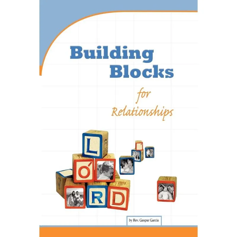 Building Blocks for Relationships