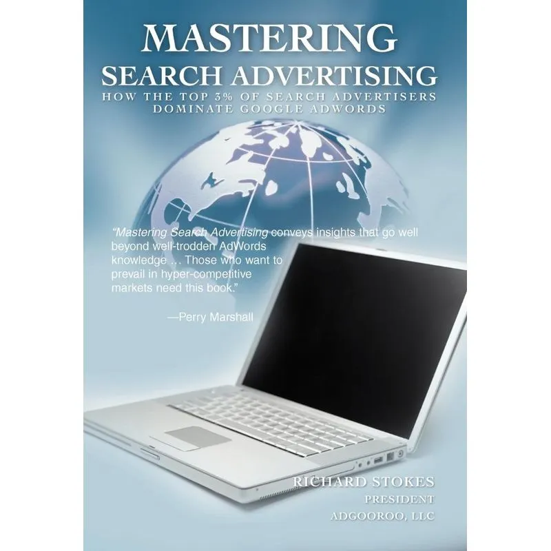 Mastering Search Advertising