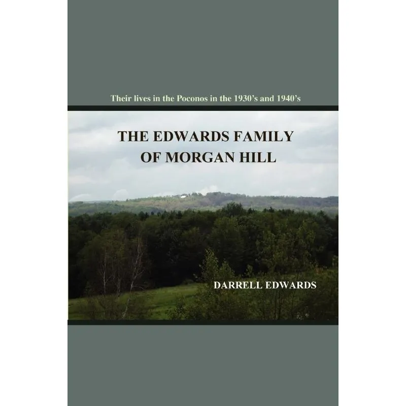 The Edwards Family of Morgan Hill