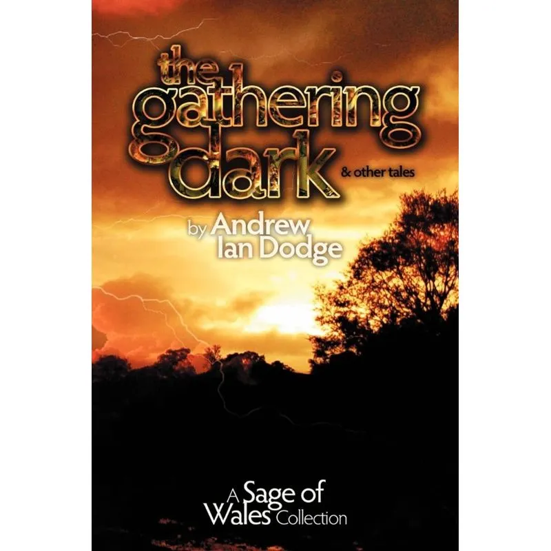 The Gathering Dark and Other Tales