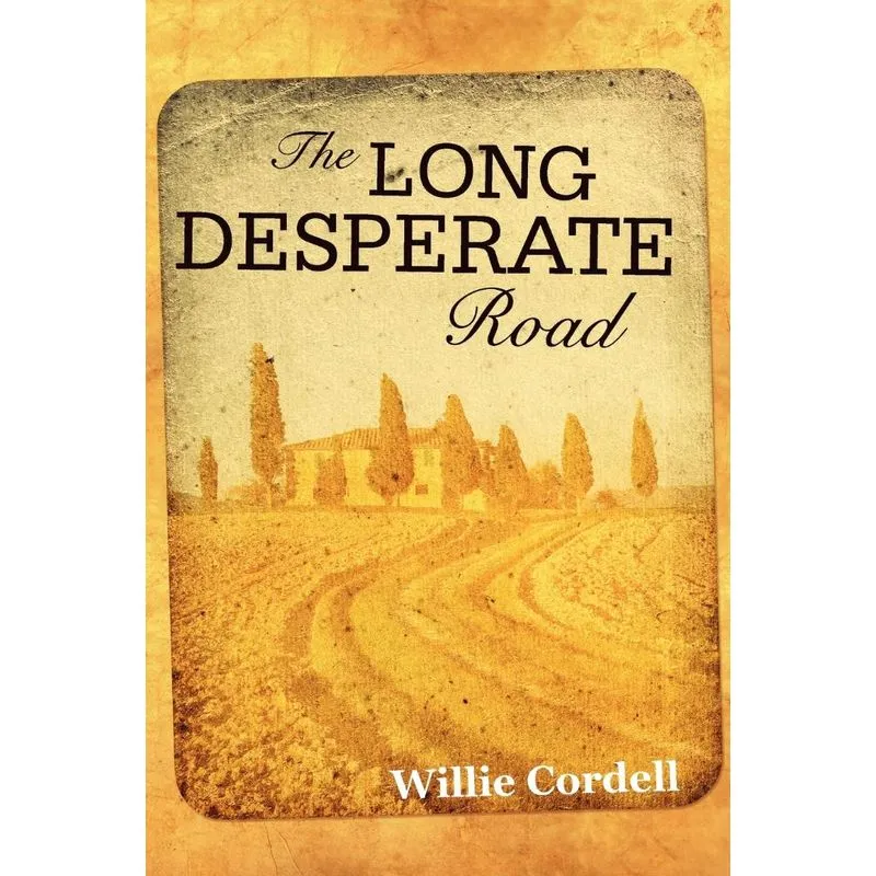 The Long Desperate Road