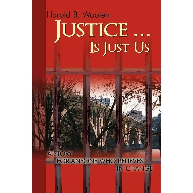 Justice ... Is Just Us