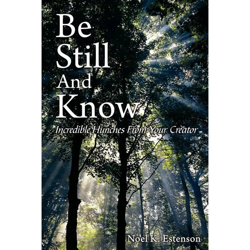 Be Still and Know