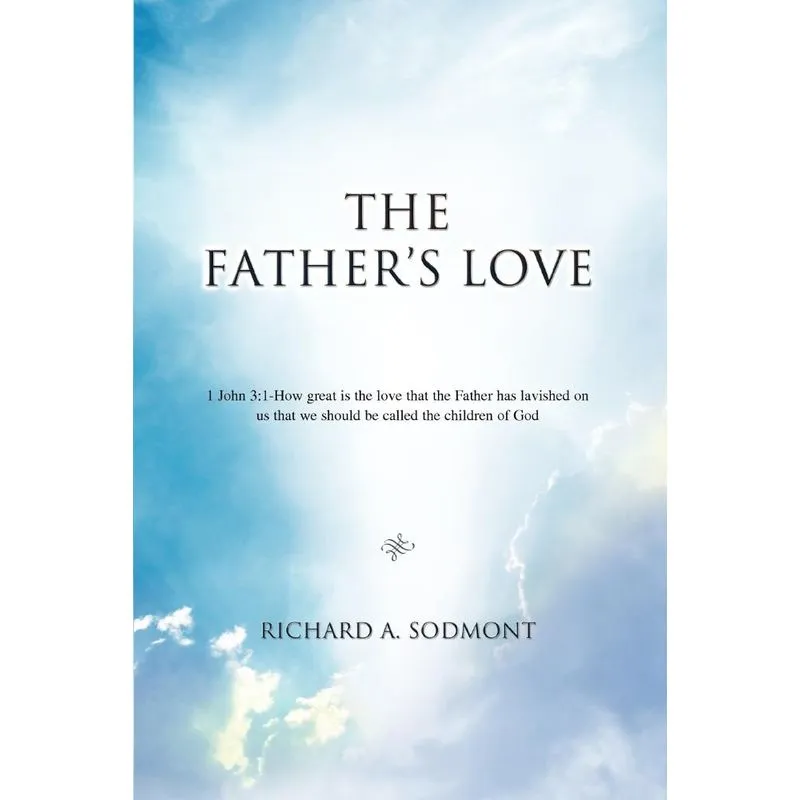 The Fathers Love
