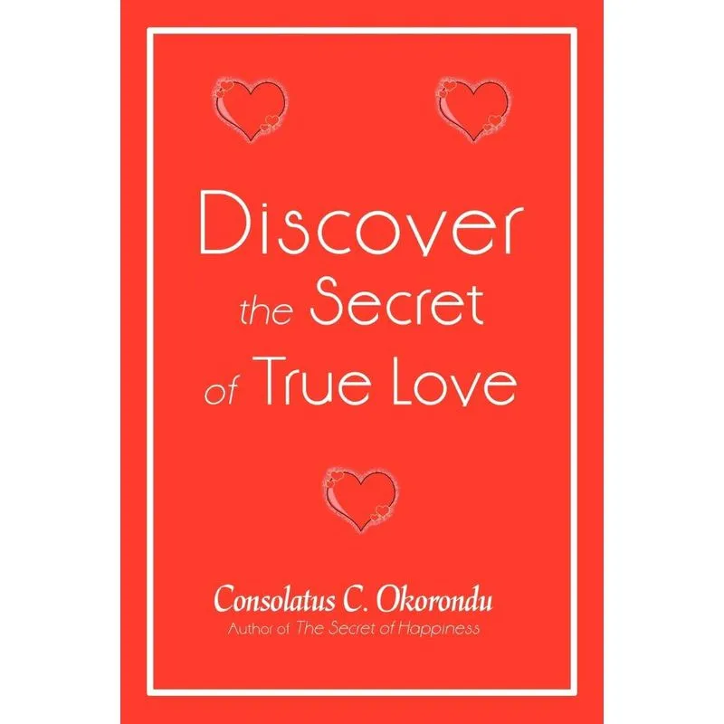 Discover the Secret of True Love