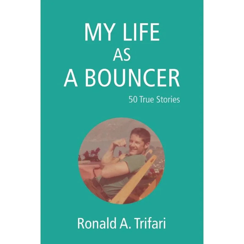My Life as a Bouncer