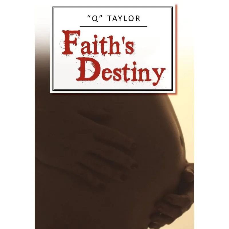 Faiths Destiny