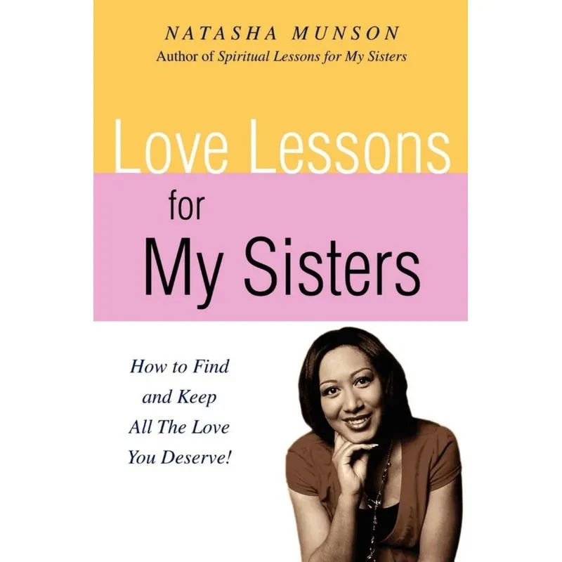 Love Lessons for My Sisters
