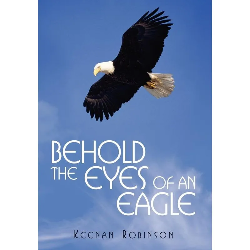 Behold the Eyes of an Eagle