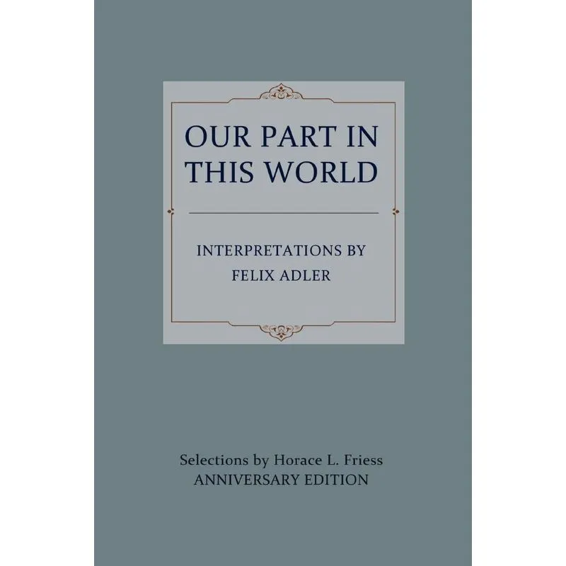 Our Part in This World