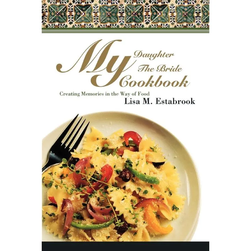 My Daughter The Bride Cookbook