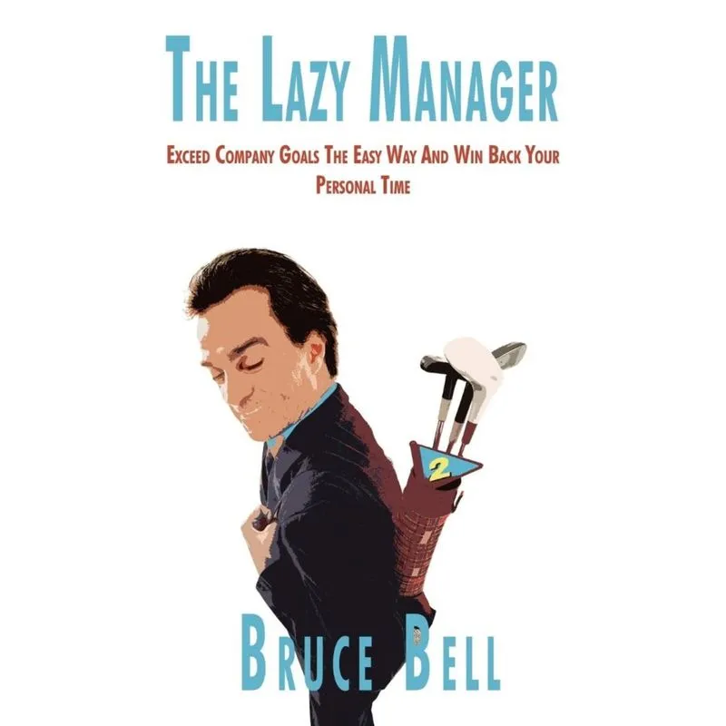 The Lazy Manager