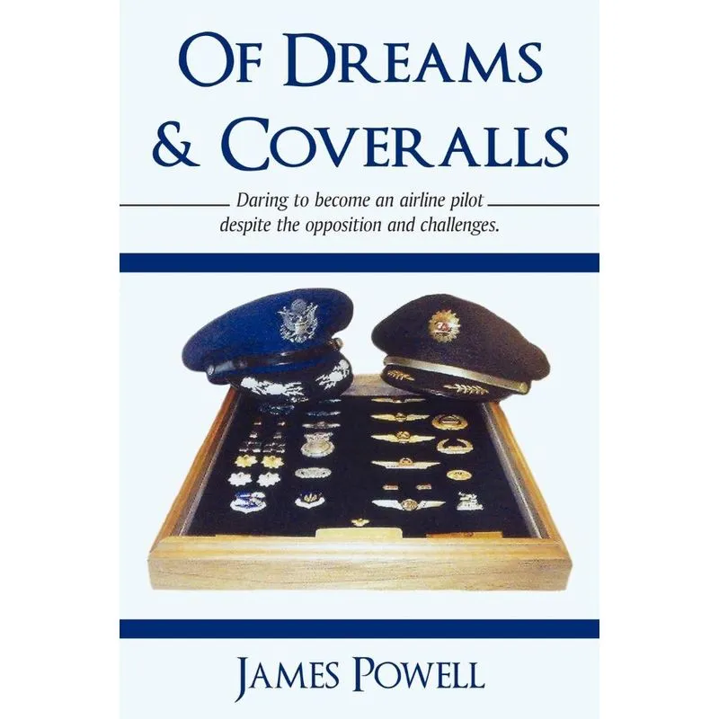 Of Dreams & Coveralls
