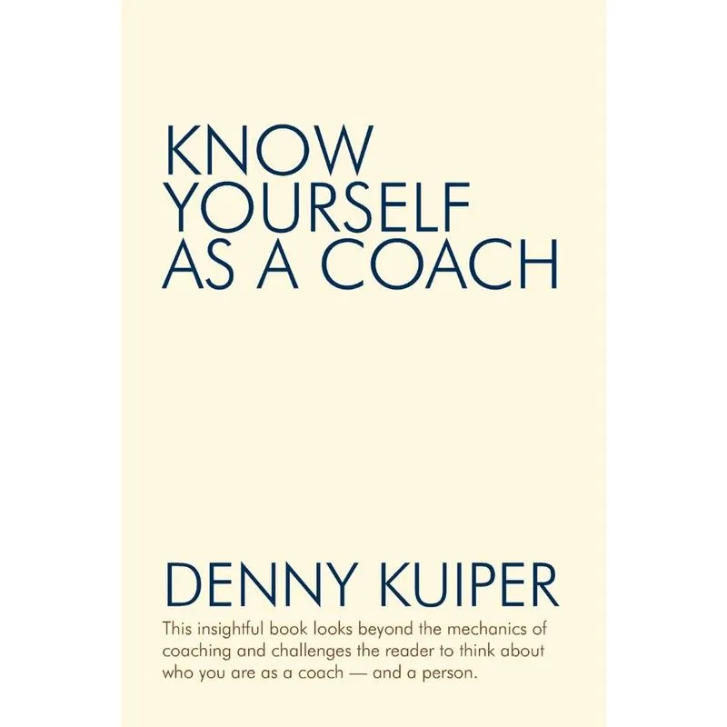 Know Yourself as a Coach