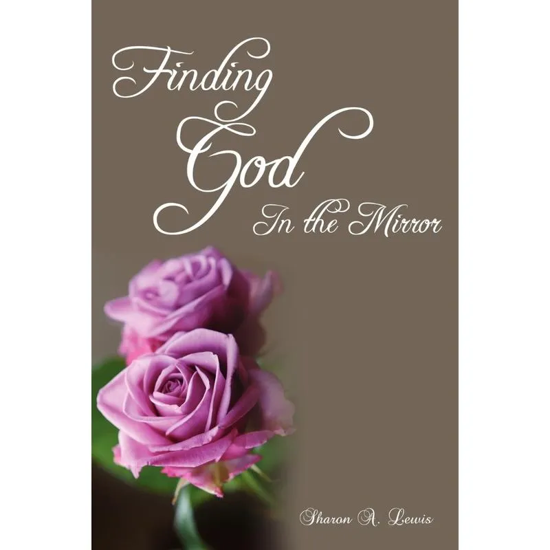 Finding God in the Mirror