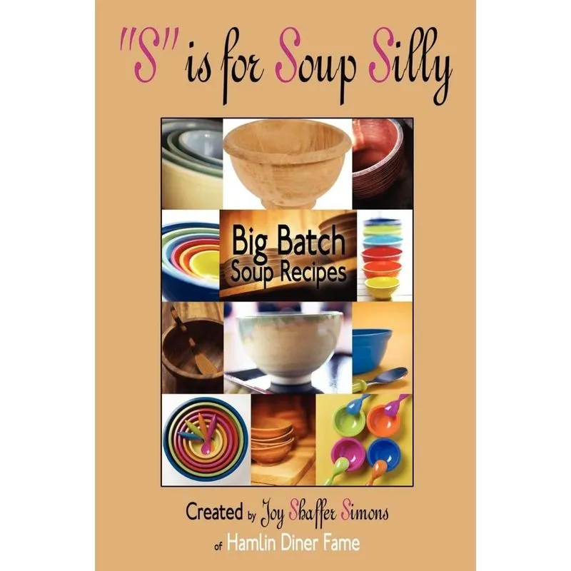 S is for Soup Silly