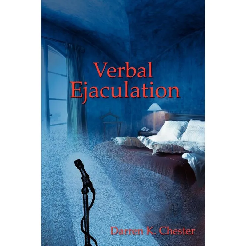 Verbal Ejaculation