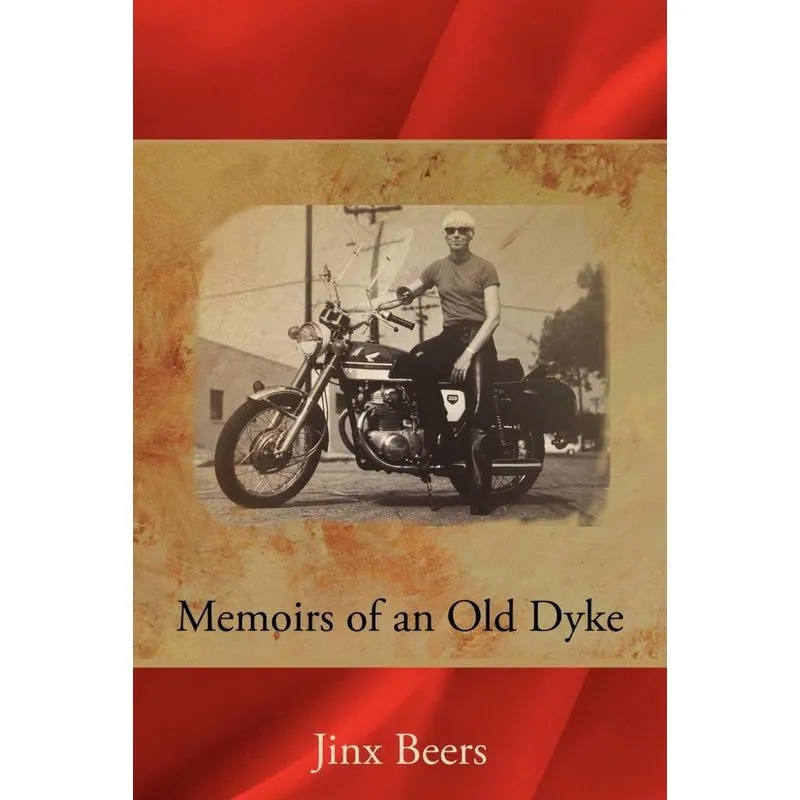 Memoirs of an Old Dyke