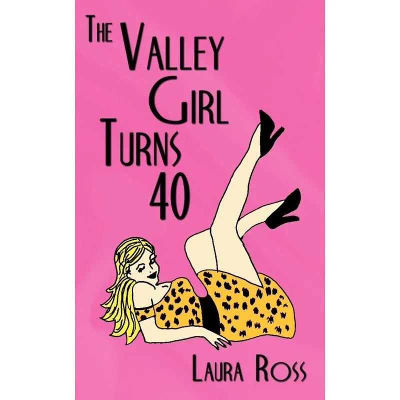 The Valley Girl Turns 40
