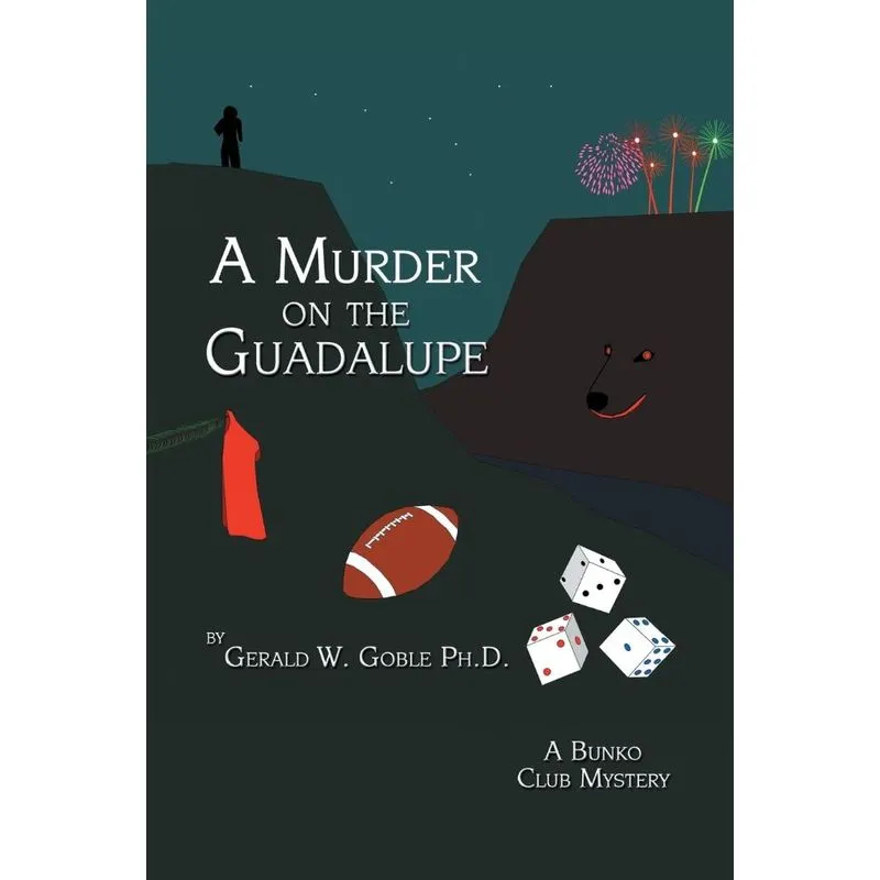 A Murder on the Guadalupe