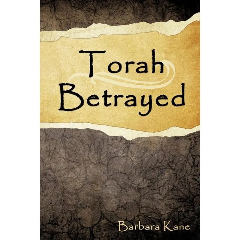 Torah Betrayed