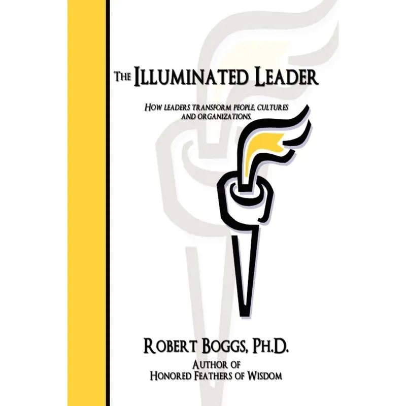The Illuminated Leader