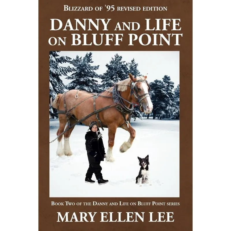 Danny and Life on Bluff Point