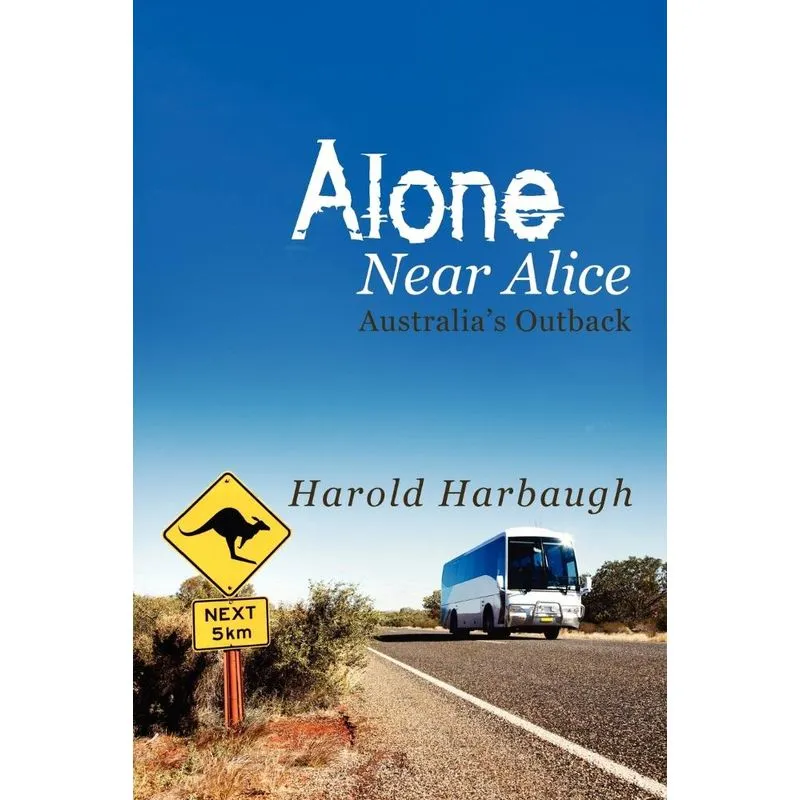 Alone Near Alice