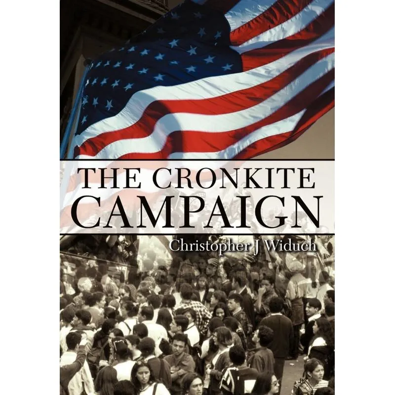 The Cronkite Campaign