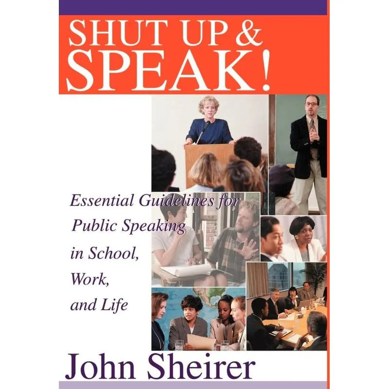 Shut Up and Speak!