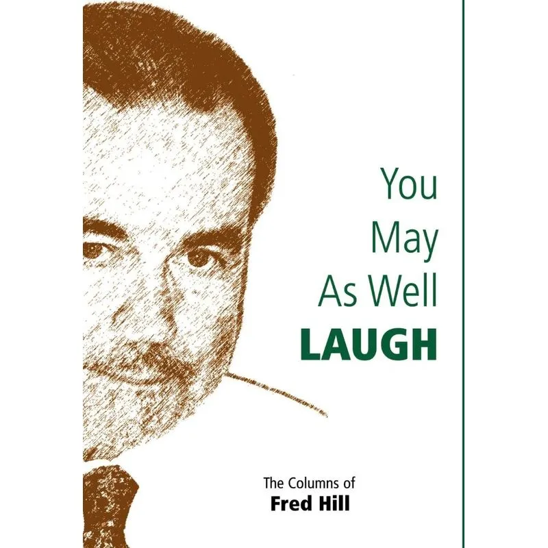 You May as Well Laugh
