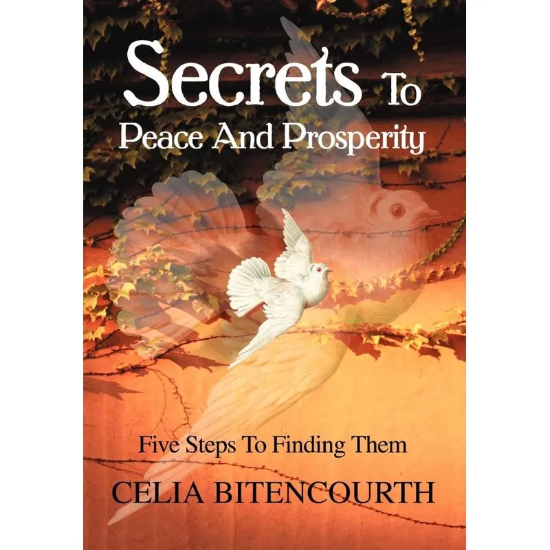 Secrets To Peace And Prosperity